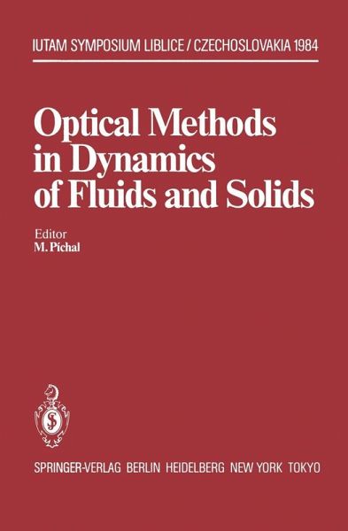 Optical Methods in Dynamics of Fluids and Solids (eBook, PDF) Optical Methods in Dynamics of Fluids and Solids (eBook, PDF)