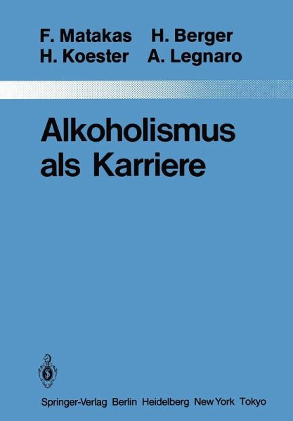 Alkoholismus als Karriere (eBook, PDF) Alkoholismus als Karriere (eBook, PDF)