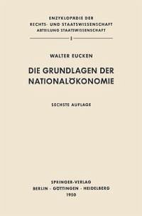 Die Grundlagen der Nationalökonomie (eBook, PDF) - Eucken, Walter