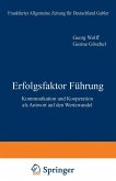 Erfolgsfaktor Führung (eBook, PDF) Erfolgsfaktor Führung (eBook, PDF)