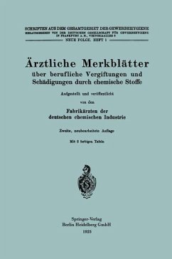 Ärztliche Merkblätter über berufliche Vergiftungen und Schädigungen durch chemische Stoffe (eBook, PDF) - Industrie, Fabrikärzten der deutschen chemischen