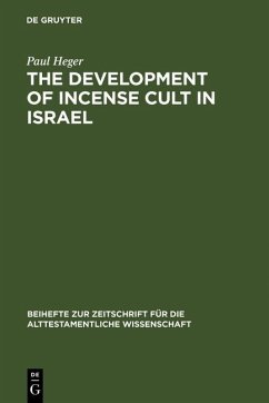 Cover The Development of Incense Cult in Israel (eBook, PDF)