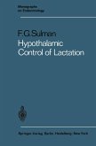 Hypothalamic Control of Lactation (eBook, PDF) Hypothalamic Control of Lactation (eBook, PDF)