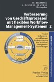 Verbesserung von Geschäftsprozessen mit flexiblen Workflow-Management-Systemen 2 (eBook, PDF)