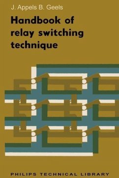 Handbook of Relay Switching Technique (eBook, PDF) - Appels, J. Th; Geels, B. H.
