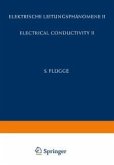 Electrical Conductivity II / Elektrische Leitungsphänomene II (eBook, PDF)