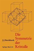 Die Symmetrie der Kristalle (eBook, PDF)