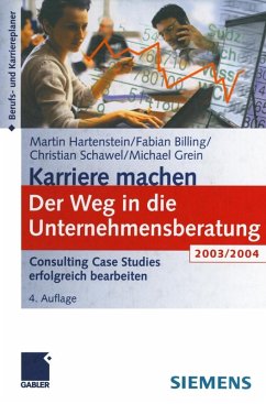 Der Weg in die Unternehmensberatung (eBook, PDF) - Hartenstein, Martin; Billing, Fabian; Schawel, Christian; Grein, Michael