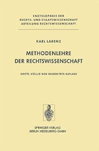 Methodenlehre der Rechtswissenschaft (eBook, PDF) - Larenz, K.