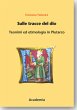 Sulle tracce del dio - Bild 1