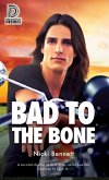 Bad to the Bone (eBook, ePUB) Bad to the Bone (eBook, ePUB)