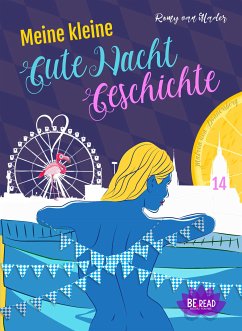 Meine kleine Gute Nacht Geschichte: 14 (eBook, ePUB) - van Mader, Romy; von Donnersberg, Makron