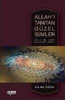 Allahi Tanitan Güzel Isimler - Ögük, Emine