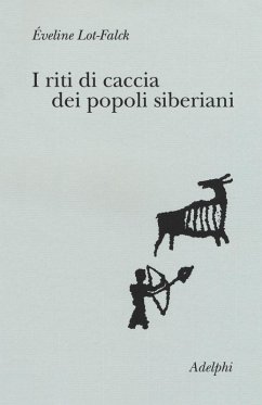 Cover I riti di caccia dei popoli siberiani
