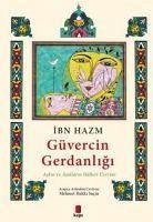 Güvercin Gerdanligi - Hazm, Ibn