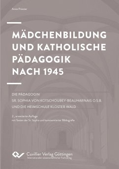 Mädchenbildung und Katholische Pädagogik nach 1945 - Priester, Anne