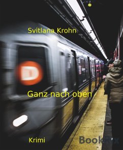 Ganz nach oben (eBook, ePUB) - Krohn, Svitlana