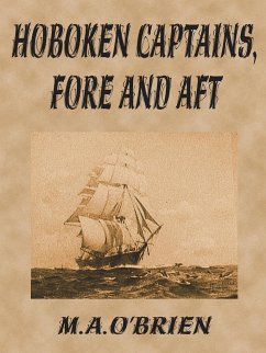 Hoboken Captains, Fore and Aft - O'Brien, M. A.