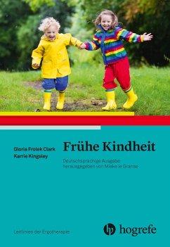 Frühe Kindheit - Frolek Clark, Gloria;Kingsley, Karrie