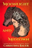 Moonlight And Midtown (Fairy Tales of the Magicorum, #2) (eBook, ePUB)