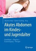 Akutes Abdomen im Kindes- und Jugendalter (eBook, PDF)