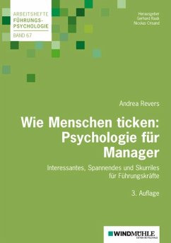 Wie Menschen ticken: Psychologie für Manager - Revers, Andrea