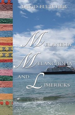 Cover Melanesia, Melancholia and Limericks (eBook, ePUB)
