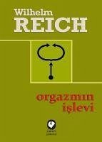 Orgazmin Islevi - Reich, Wilhelm