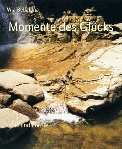 Momente des Glücks (eBook, ePUB) - Bellaluna, Wia