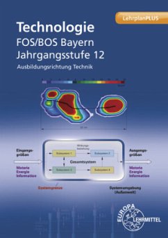 Technologie FOS/BOS Bayern - Hensel, Thomas;Koch, Matthias;Langgartner, Stefan