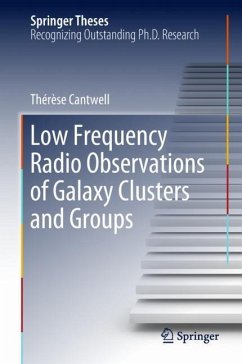 Low Frequency Radio Observations of Galaxy Clusters and Groups - Cantwell, Thérèse