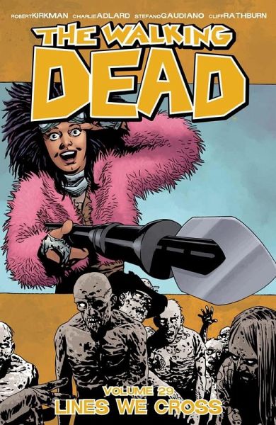 Walking Dead Vol. 29 (eBook, PDF) Walking Dead Vol. 29 (eBook, PDF)