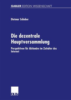 Die dezentrale Hauptversammlung (eBook, PDF) - Schieber, Dietmar