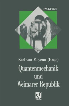 Quantenmechanik und Weimarer Republik (eBook, PDF) - Meyenn, Karl ~von&xc