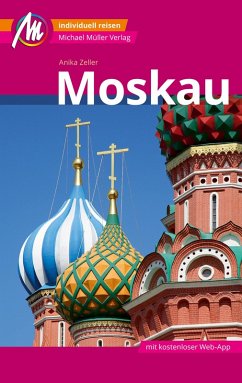 Moskau MM-City Reiseführer Michael Müller Verlag (eBook, ePUB) - Zeller, Anika