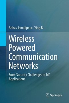 Wireless Powered Communication Networks - Jamalipour, Abbas;Bi, Ying