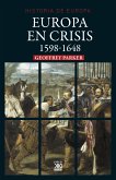 Europa en crisis. 1598-1648 (eBook, ePUB)