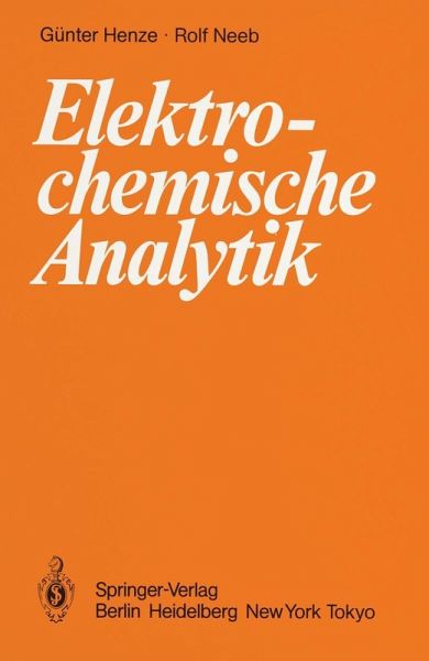 Elektrochemische Analytik (eBook, PDF) Elektrochemische Analytik (eBook, PDF)