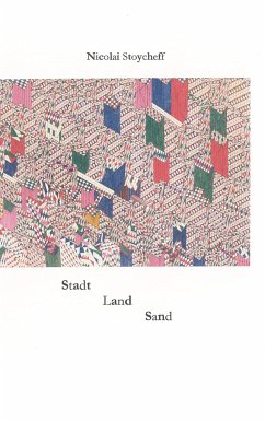 Stadt, Land, Sand - Stoycheff, Nicolai