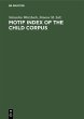 Motif Index of the Child Corpus (eBook,... - Bild 1