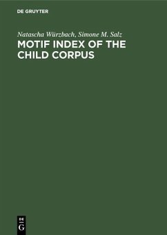 Motif Index of the Child Corpus (eBook, PDF) - Würzbach, Natascha; Salz, Simone M.