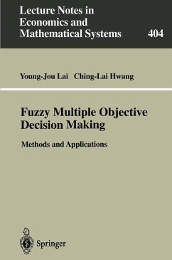 Fuzzy Multiple Objective Decision Making (eBook, PDF) - Lai, Young-Jou; Hwang, Ching-Lai