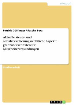 Aktuelle steuer- und sozialversicherungsrechtliche Aspekte grenzüberschreitender Mitarbeiterentsendungen (eBook, PDF)