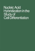 Nucleic Acid Hybridization in the Study of Cell Differentiation (eBook, PDF)