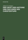 Der Geist der Historie und das Ende des Christentums (eBook, PDF)