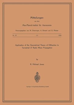 Application of the Geometrical Theory of Diffraction to Terrestrial LF Radio Wave Propagation (eBook, PDF) - Jones, R. M.; Max-Planck-Institut für Aeronomie, Na