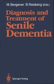 Diagnosis and Treatment of Senile Dementia (eBook, PDF)