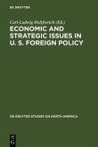 Economic and Strategic Issues in U. S. Foreign Policy (eBook, PDF)