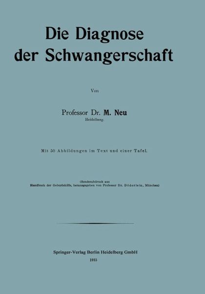 Die Diagnose der Schwangerschaft (eBook, PDF) Die Diagnose der Schwangerschaft (eBook, PDF)