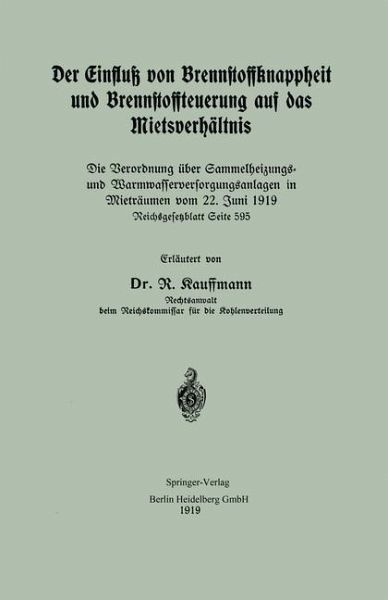 Der Einfluß von Brennstoffknappheit und Brennstoffteuerung auf das Mietsverhältnis (eBook, PDF) Der Einfluß von Brennstoffknappheit und Brennstoffteuerung auf das Mietsverhältnis (eBook, PDF)